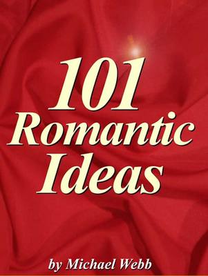Product picture 101 romantic ideas + The secrets to having great sex 